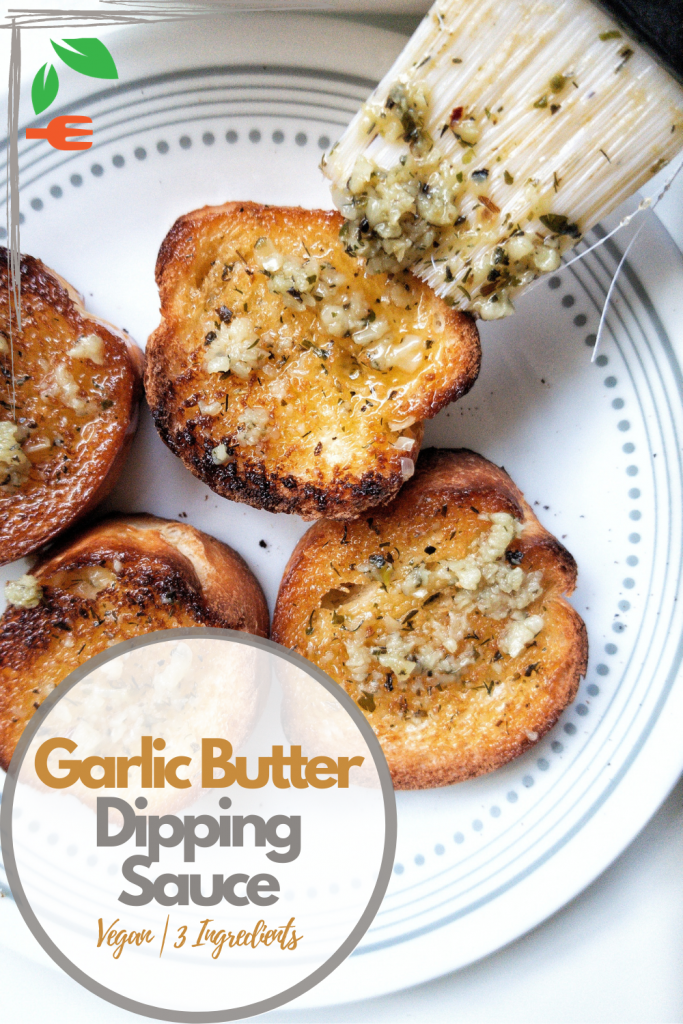 Pinnable for Pinterest. Fresh toast brushed with homemade garlic dipping sauce