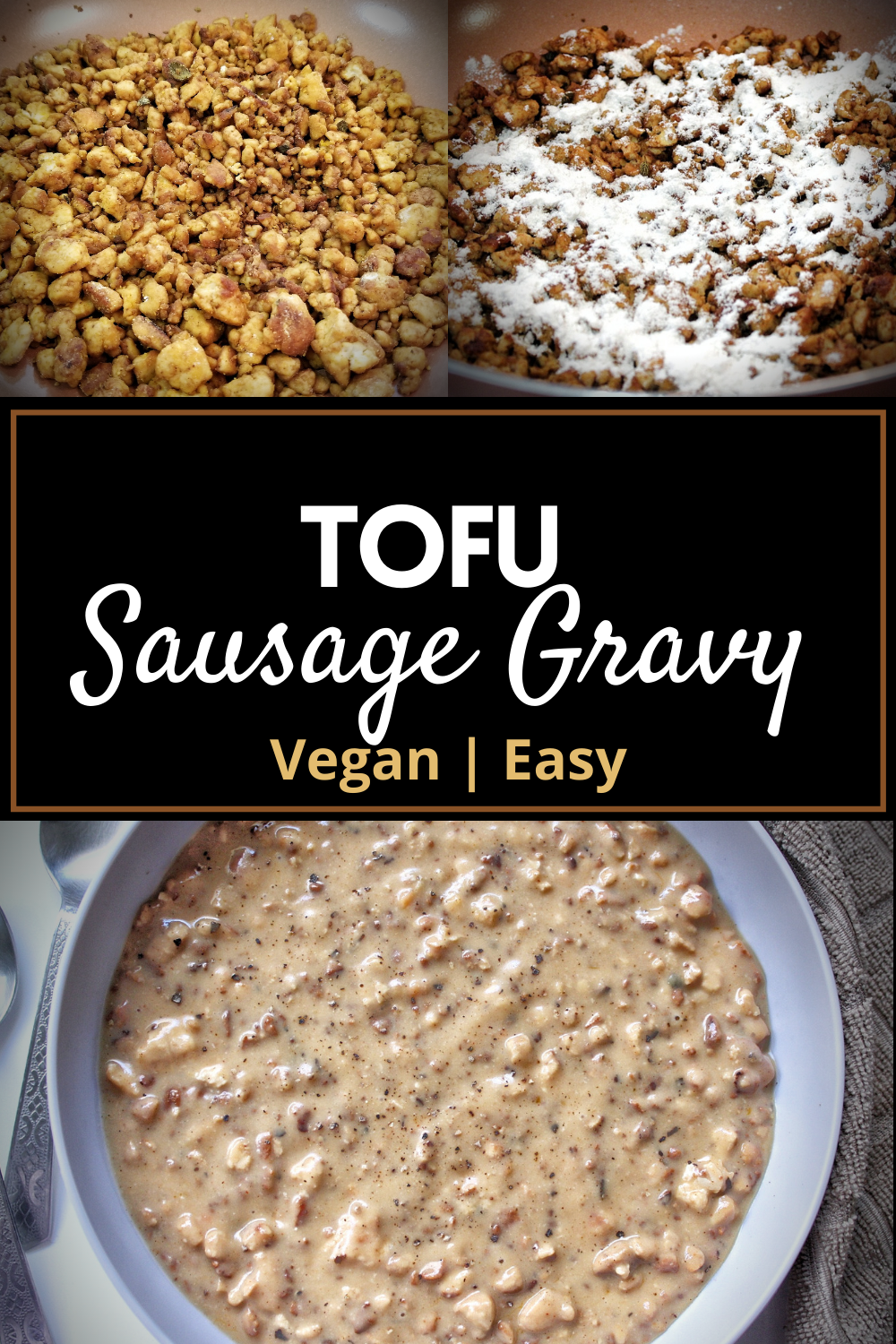Pinnable for Pinterest. Tofu sausage gravy collage 