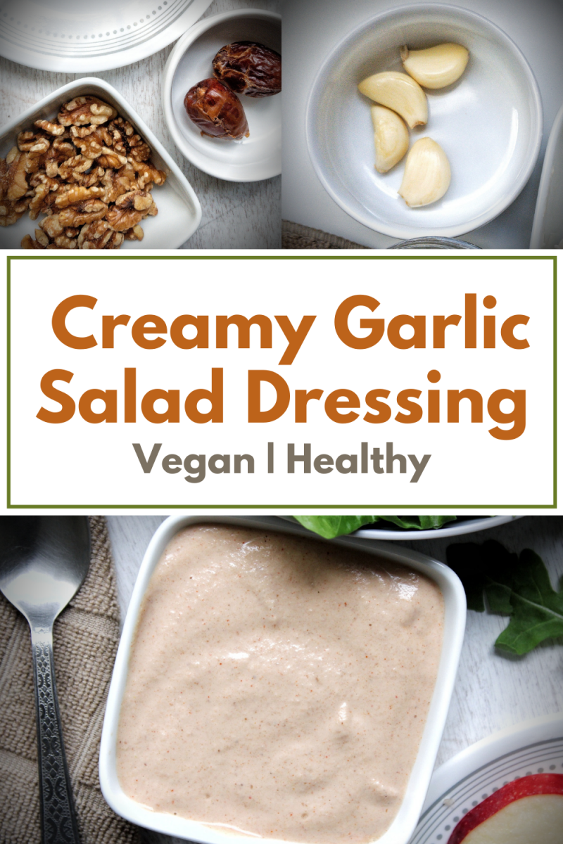Pinnable for Pinterest. Collage for garlic salad dressing