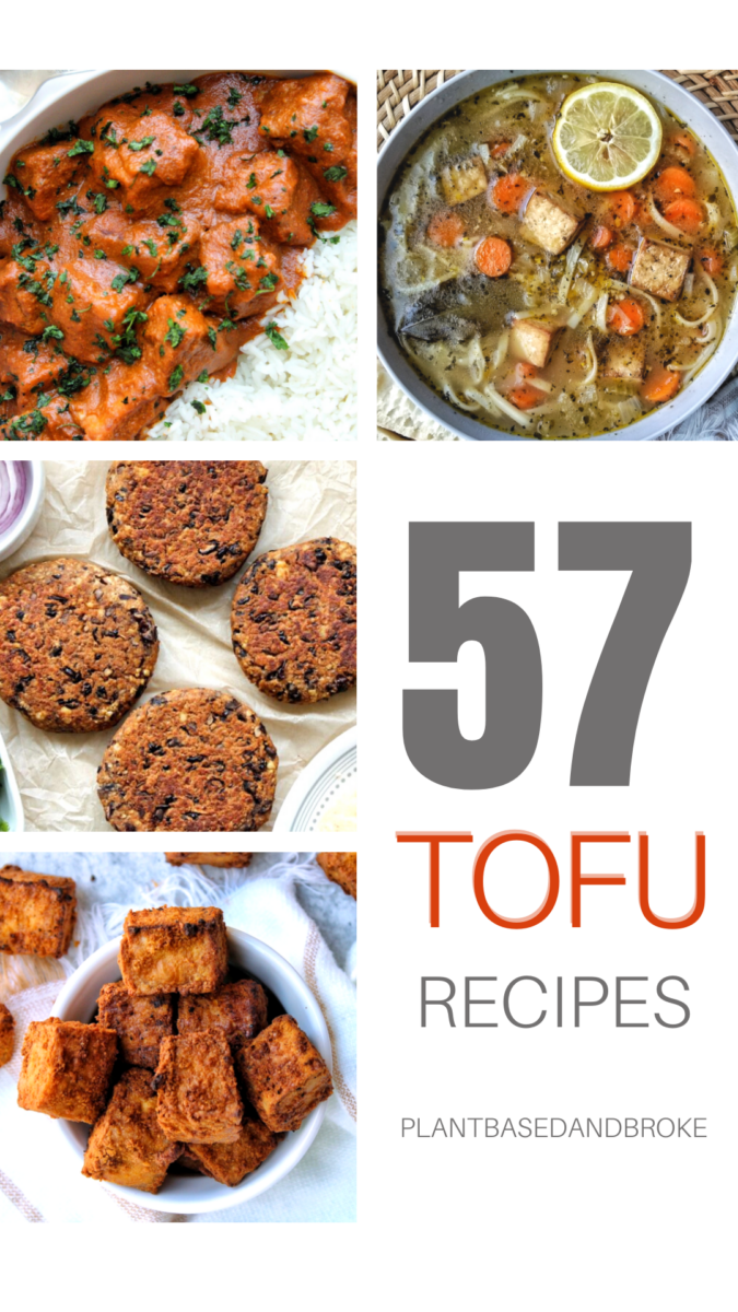 57 Best Vegan Tofu Recipes - Plant Based And Broke